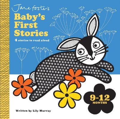 Baby's First Stories 9-12 Months by Murray, Lily