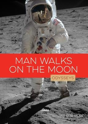 Man Walks on the Moon by Bodden, Valerie