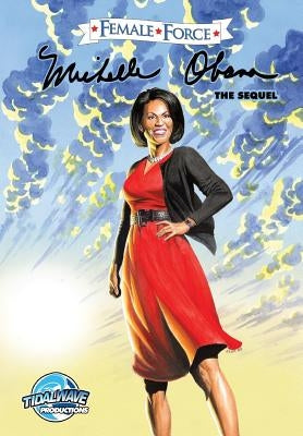 Female Force: Michelle Obama #2 by Akberali, Azim
