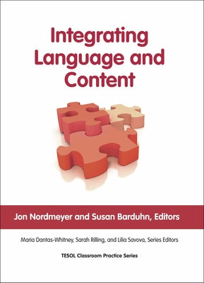 Integrating Language and Content by Nordmeyer, Jon