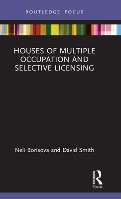Houses of Multiple Occupation and Selective Licensing by Borisova, Neli