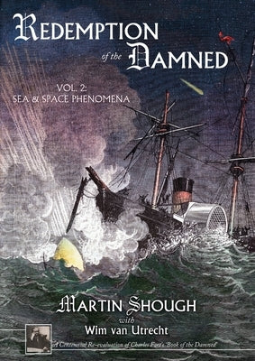 Redemption of the Damned, Vol.2: Sea and Space Phenomena by Shough, Martin