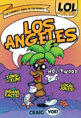 Lol Jokes: Los Angeles by Yoe, Craig