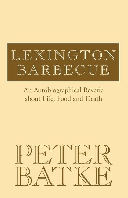 Lexington Barbecue by Batke, Peter