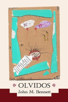 Olvidos by Bennett, John M.