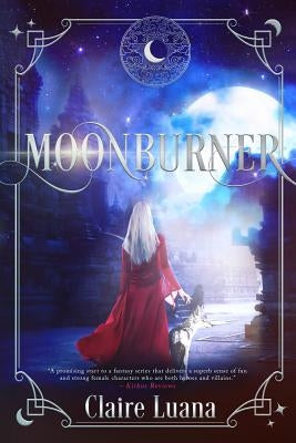 Moonburner by Luana, Claire