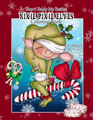 Sherri Baldy My Besties Nixie Pixie Elves Coloring Book by Baldy, Sherri Ann