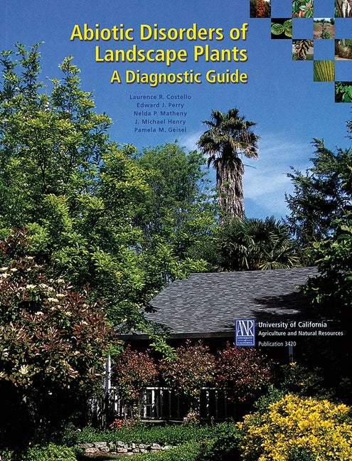 Abiotic Disorders of Landscape Plants by Costello, Laurence