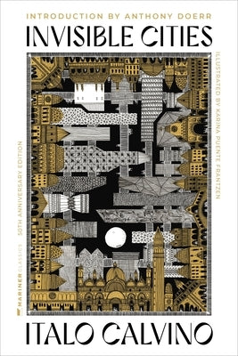 Invisible Cities [50th Anniversary Edition] by Calvino, Italo