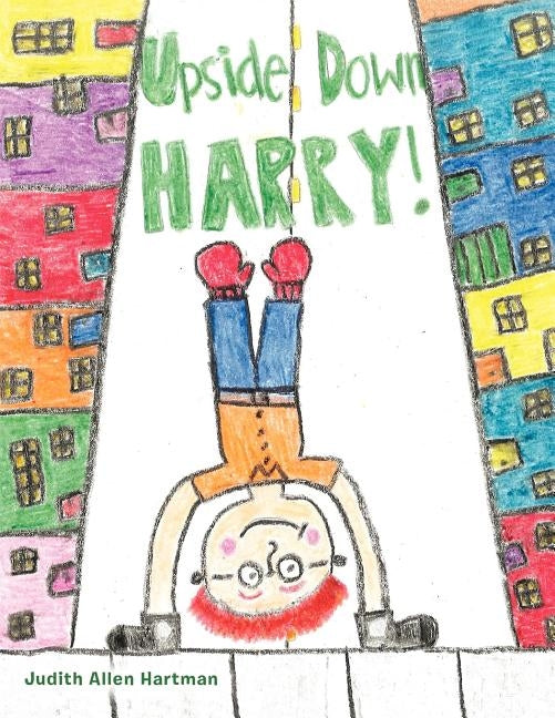 Upside Down Harry by Hartman, Judith Allen
