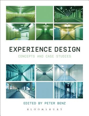 Experience Design by Benz, Peter