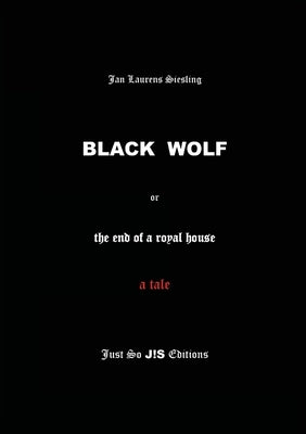 Black Wolf by Siesling, Jan Laurens