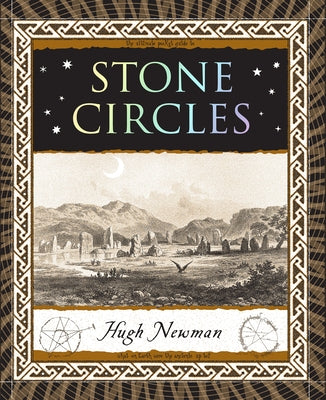 Stone Circles: Around the World by Newman, Hugh