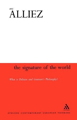 The Signature of the World by Alliez, Eric
