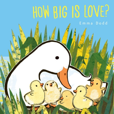 How Big Is Love? by Dodd, Emma