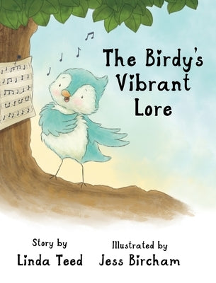The Birdy's Vibrant Lore by Teed, Linda
