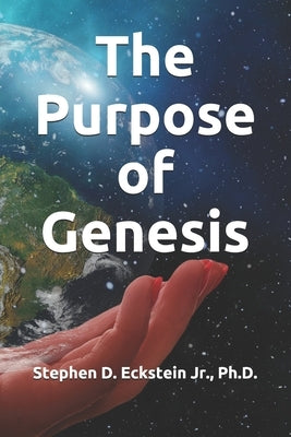 The Purpose of Genesis by Gordon, Timothy