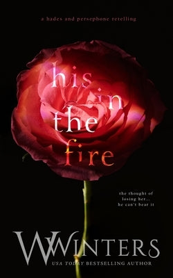 His in the Fire by Winters, W.