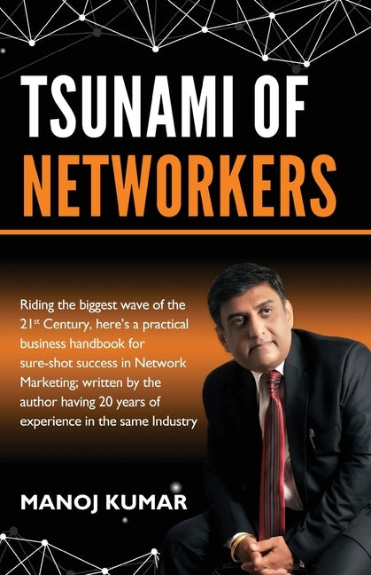 Tsunami of Networkers by Kumar, Manoj