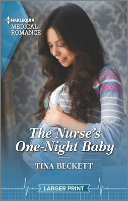 The Nurse's One-Night Baby by Beckett, Tina