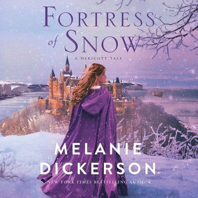 Fortress of Snow by Dickerson, Melanie