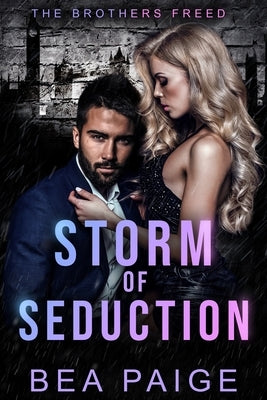 Storm of Seduction: A contemporary reverse harem romance by Paige, Bea