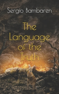 The Language of the Truth by Figl, Sylvia