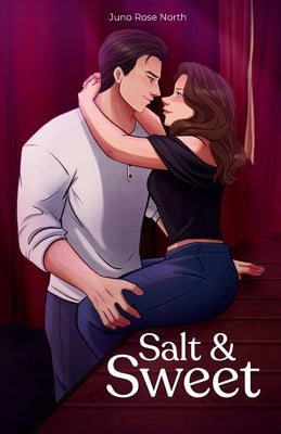 Salt and Sweet by North, Juno Rose