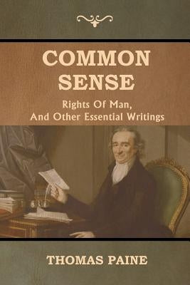 Common Sense by Paine, Thomas
