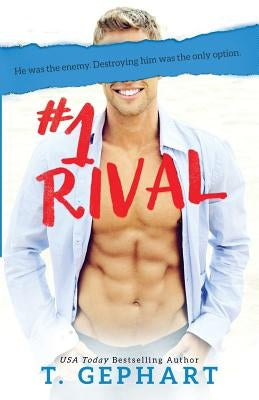 #1 Rival by Gephart, T.