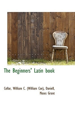 The Beginners' Latin Book by William C. (William Coe), Collar