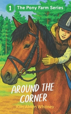 Around The Corner by Ablon Whitney, Kim