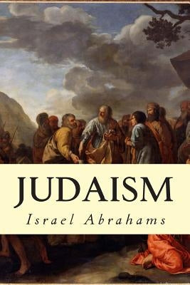 Judaism by Abrahams, Israel