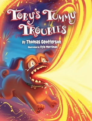 Toby's Tummy Troubles by Geofferson, Thomas