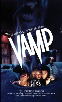 Vamp: The Novelization by Francis, Christian