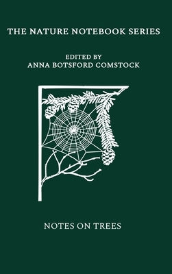 Notes on Trees by Comstock, Anna