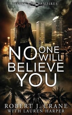 No One Will Believe You by Harper, Lauren