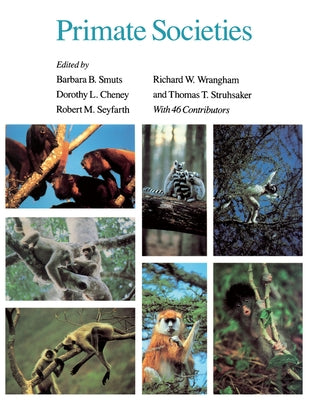 Primate Societies by Smuts, Barbara B.