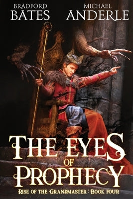 The Eyes of Prophecy by Bates, Bradford