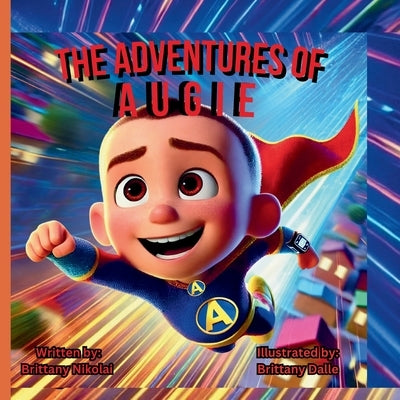 The Adventures Of Augie by Nikolai, Brittany