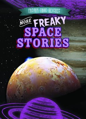 More Freaky Space Stories by Keppeler, Eric