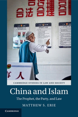 China and Islam by Erie, Matthew S.