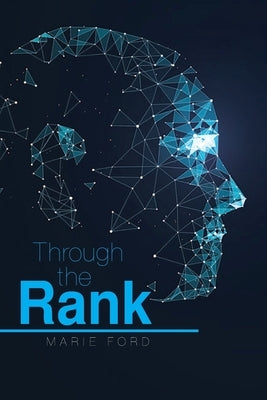 Through the Rank by Ford, Marie