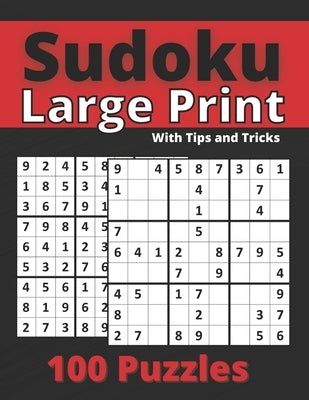 Sudoku Large Print With Tips and Tricks: One Puzzle Per Page -Medium to Hard Puzzles for Adults & Seniors for Gradually Improving Sudoku Skills (Puzzl by Elazz, Sarah