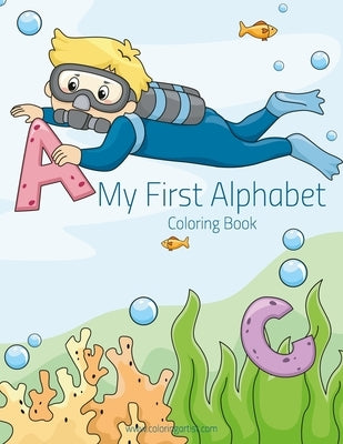 My First Alphabet Coloring Book 1 by Snels, Nick