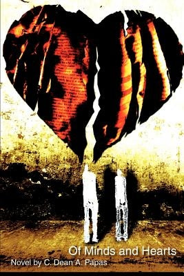 Of Minds and Hearts by Papas, C. Dean a.