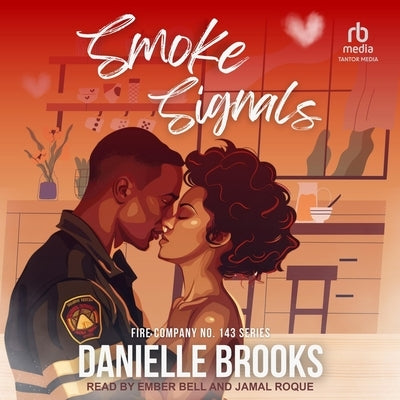 Smoke Signals by Brooks, Danielle