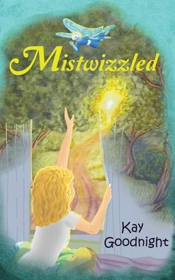 Mistwizzled by Goodnight