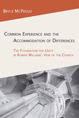 Common Experience and the Accommodation of Differences by McProud, Bryce