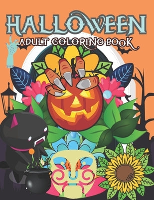 Halloween Adult Coloring Book: Exciting halloween celebration activity book for adults. Book size 8.5x11", Perfect coloring space and interiors. Uniq by Story, Art